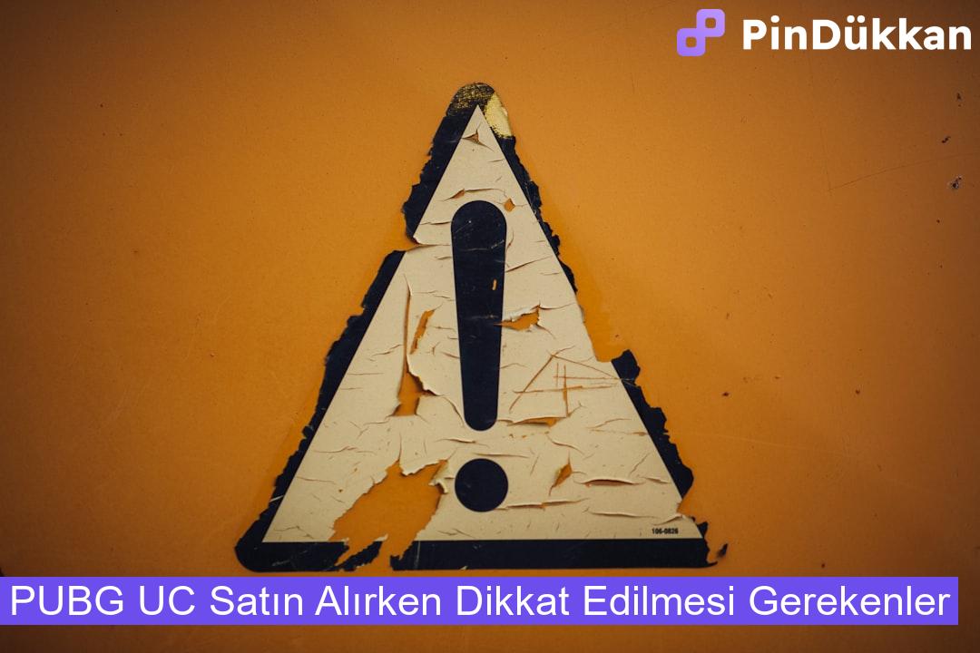 PUBG UC Satın Alırken Dikkat Edilmesi Gerekenler